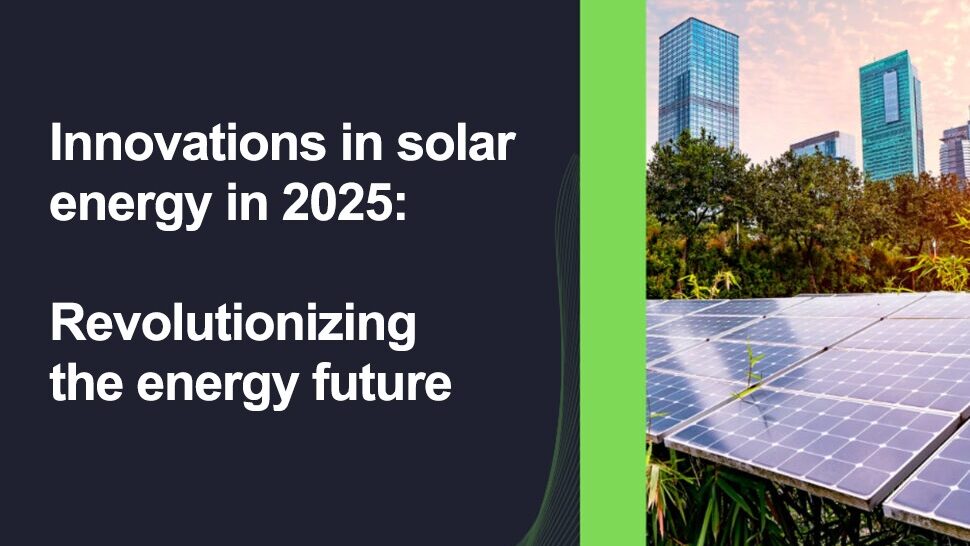 Innovarions in solar